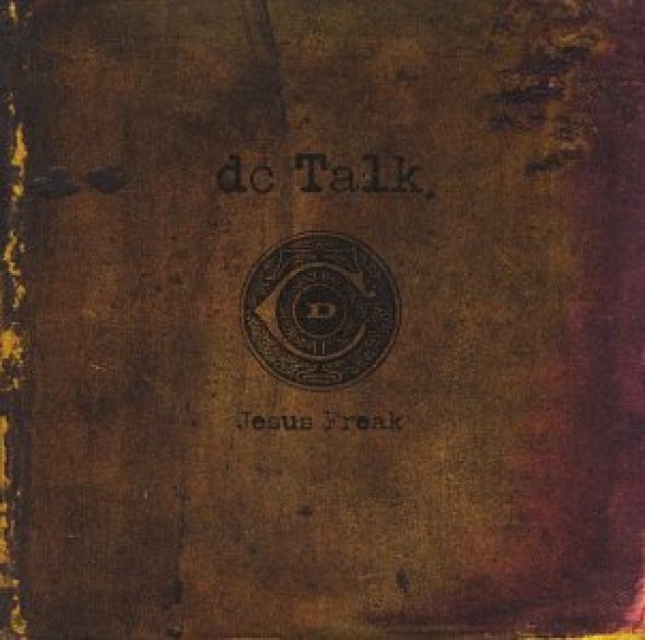 Jesus Freak album cover - DC Talk