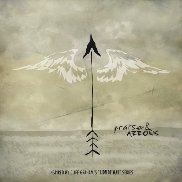 Praise & Arrows