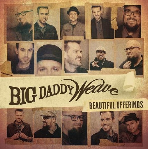 Big Daddy Weave’s “Beautiful Offerings” tour starts on Jan. 27.