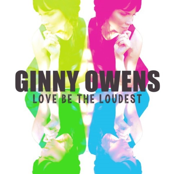 Ginny Owens 2016 "Love Be The Loudest"