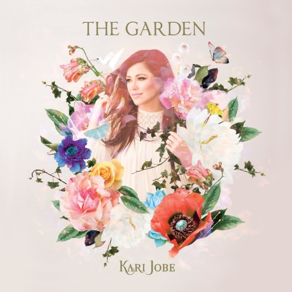 Kari Jobe "The Garden"