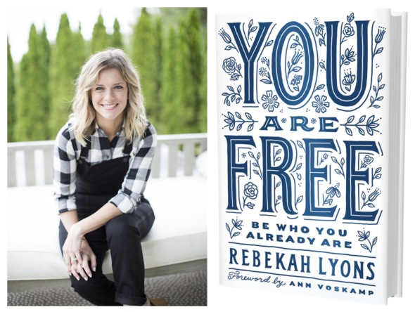 Rebekah Lyons You Are Free