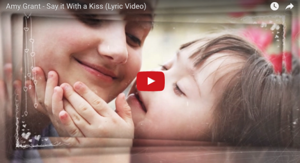 Amy Grant - Say it With a Kiss (Lyric Video)