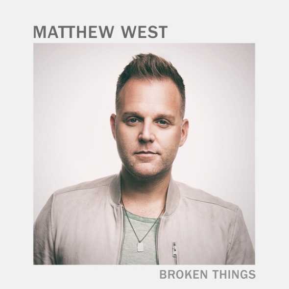 Matthew West Broken Things