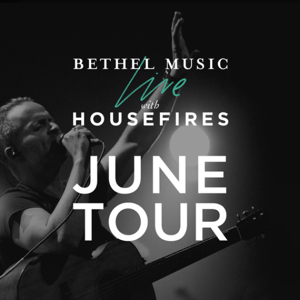 Bethel Music Housefires 'Worship Nights' Tour