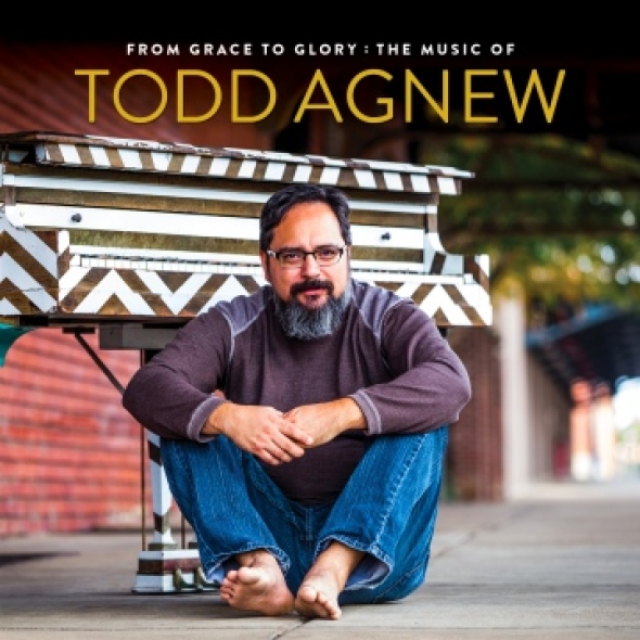 Todd Agnew From Grace To Glory