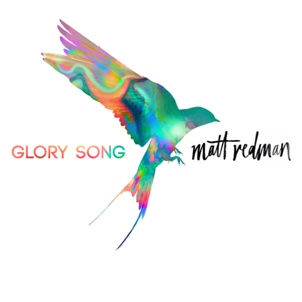 Matt Redman Glory Song
