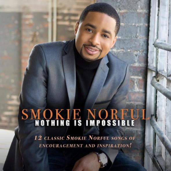 Smokie Norful Nothing Is Impossible