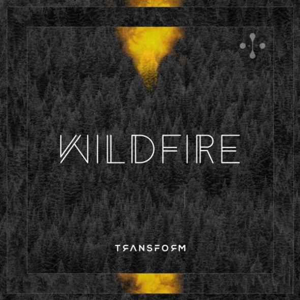 Transform "Wildfire"