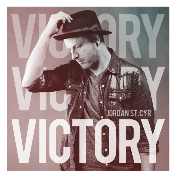 Jordan St.Cyr "Victory"