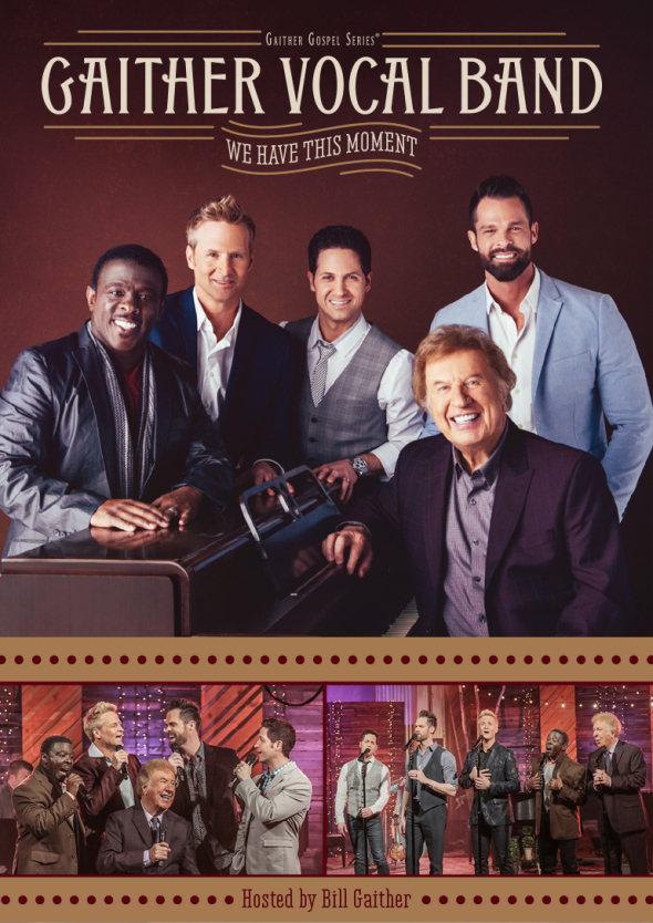Gaither Vocal Band "We Have This Moment"
