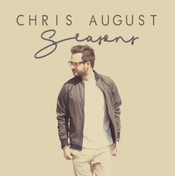 Chris August Seasons