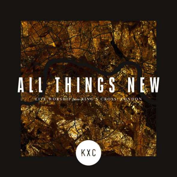 KXC Worship All Things New
