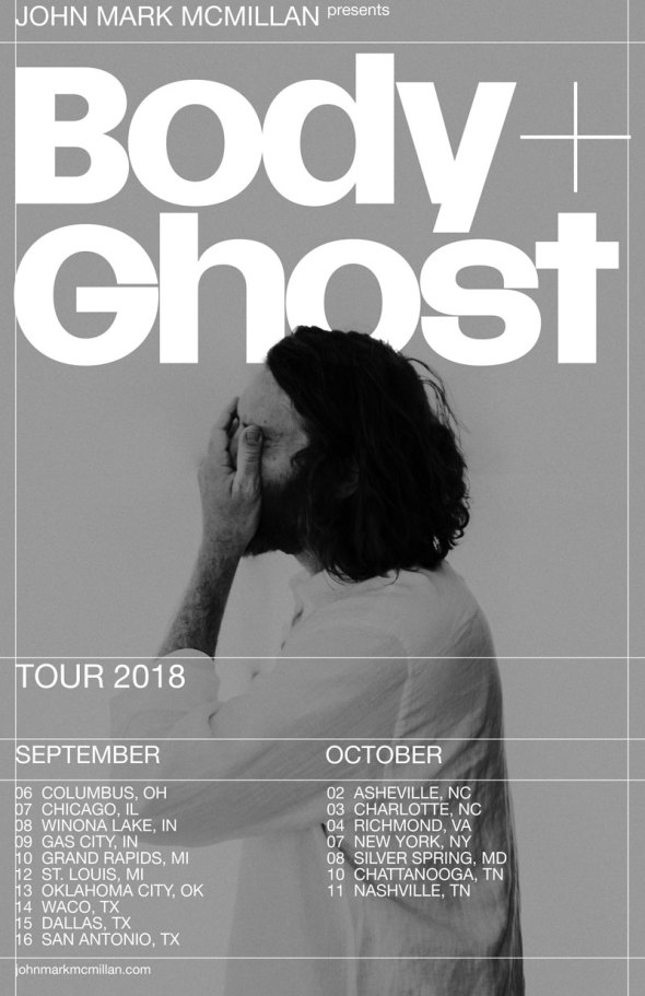 John Mark McMillan Body Ghost Tour 2018