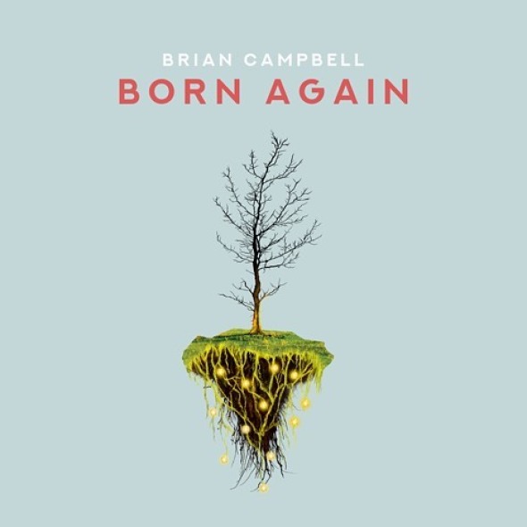 Brian Campbell Born Again
