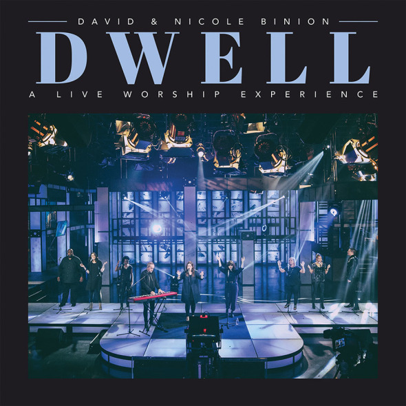 David & Nicole Binion Dwell (A Live Worship Experience)