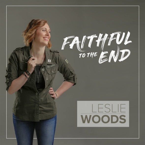 Leslie Woods "Faithful To The End"