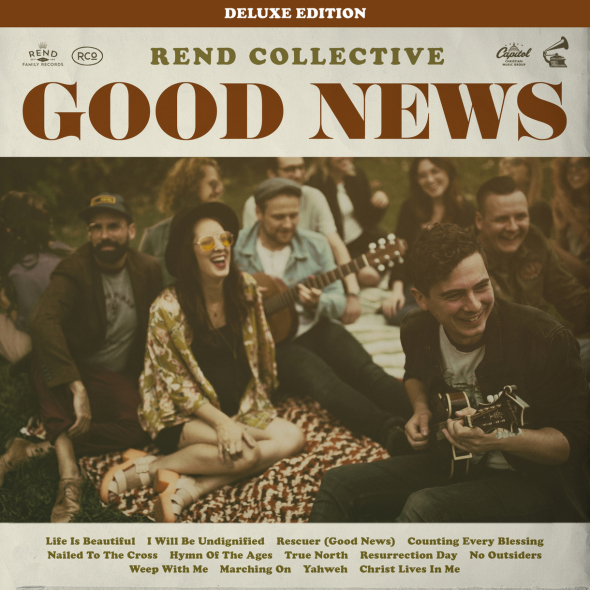 Rend Collective Good News: Deluxe Edition