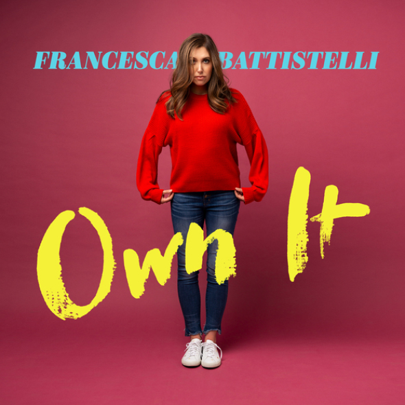 Francesca Battistelli Own It