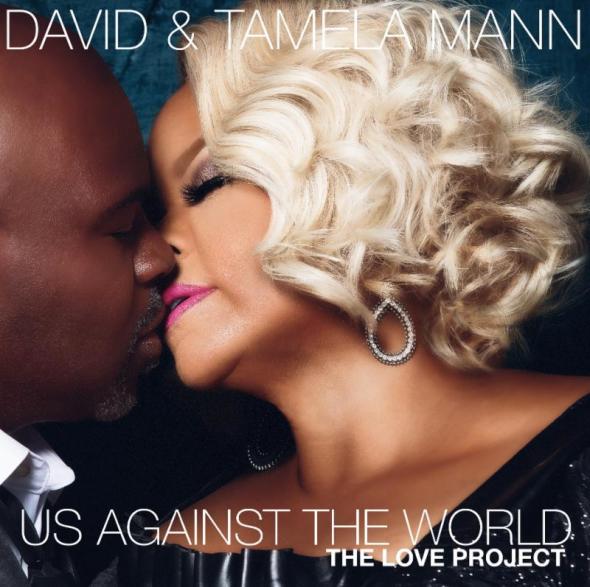 David & Tamela Mann Us Against the World: The Love Project