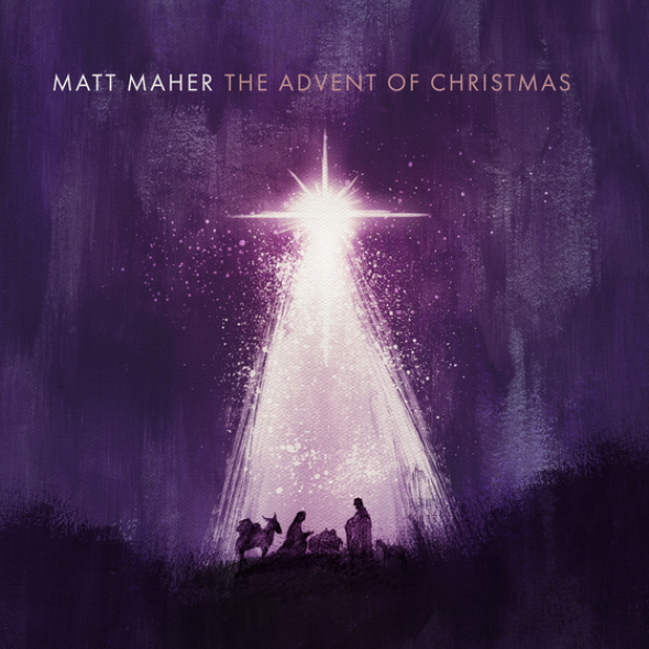 Matt Maher The Advent Of Christmas