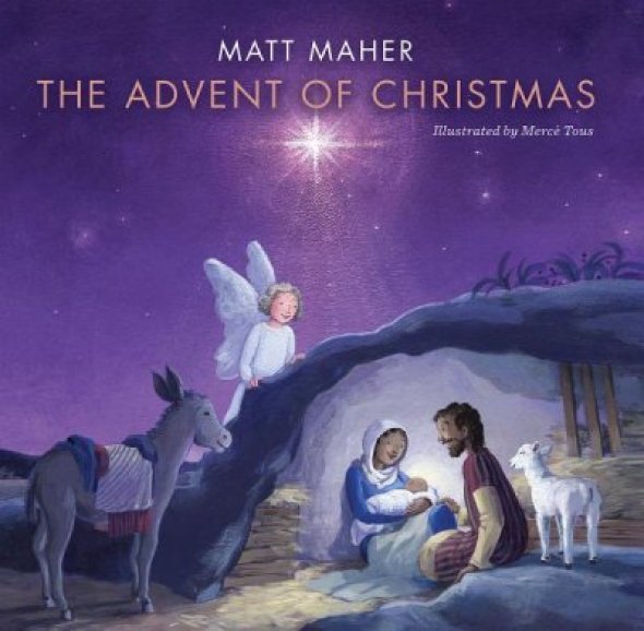 Matt Maher The Advent Of Christmas Children's Book