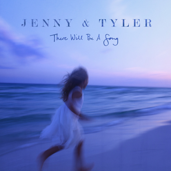 Jenny & Tyler There Will Be A Song