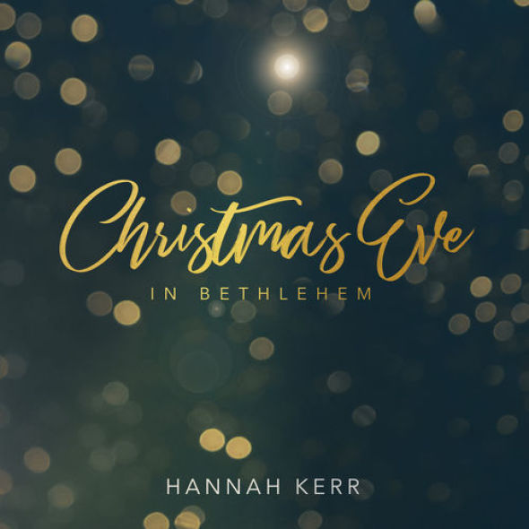 Hannah Kerr Christmas Eve In Bethlehem