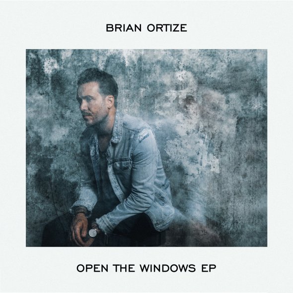 Brian Ortize Open the Windows EP