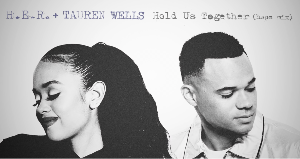 H.E.R., Tauren Wells premiere 'Hold Us Together' music video