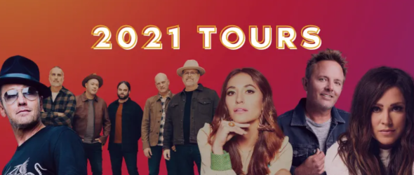 Big Daddy Weave, Casting Crowns, Chris Tomlin, Lauren Daigle and More Artists Back on Tour 2021