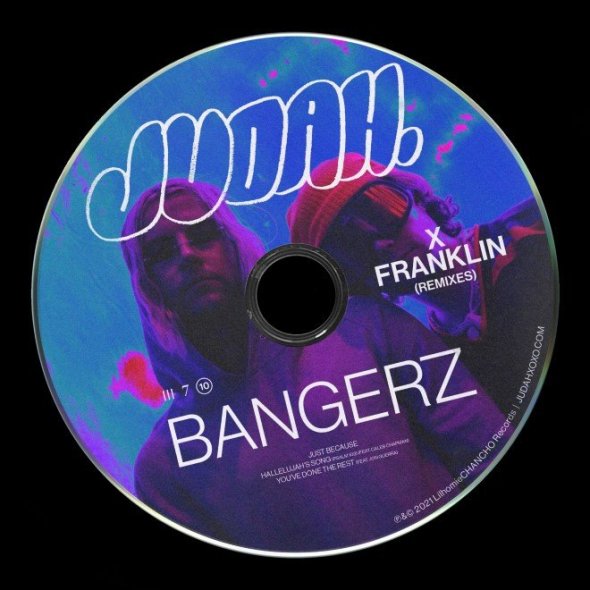 JUDAH. releases 'Bangerz' x FRANKLIN remixes.