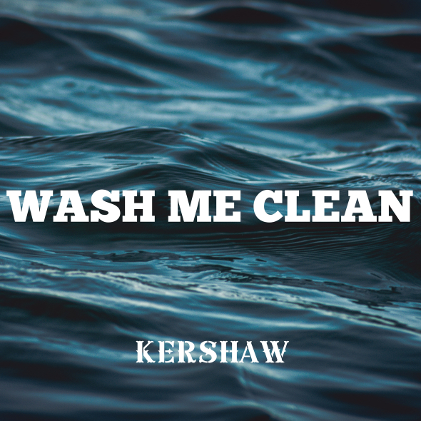 Kershaw releases official lyric video of "Wash Me Clean"