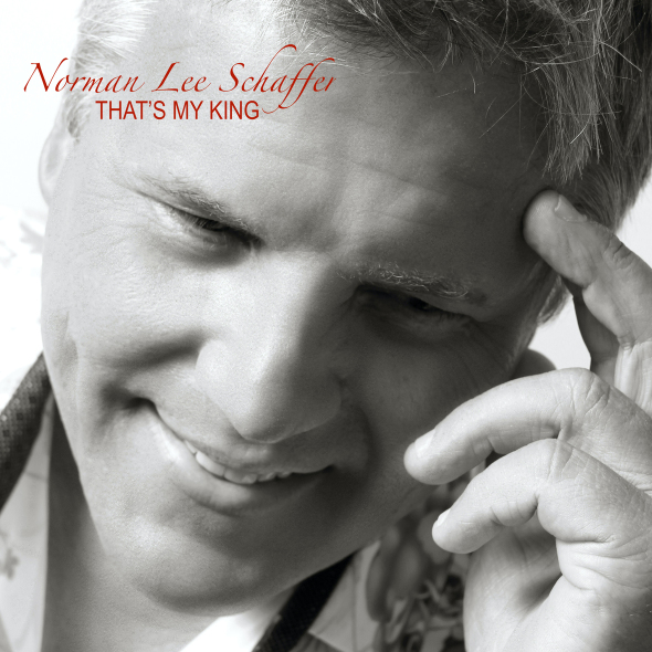 Norman Lee Schaffer Releases 'That's My King' to Christian Country-Formatted Radio