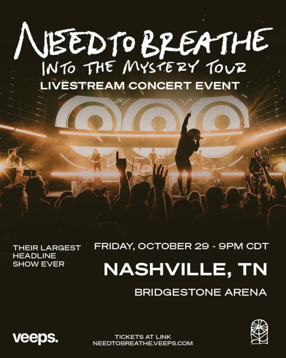NEEDTOBREATHE to Livestream First-Ever Headline Show at Nashville's Bridgestone Arena, Oct. 29