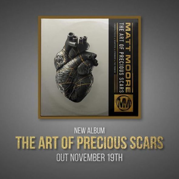 Matt Moore - The Art of Precious Scars