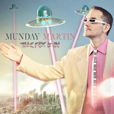  Munday Martin - The Fix Is In