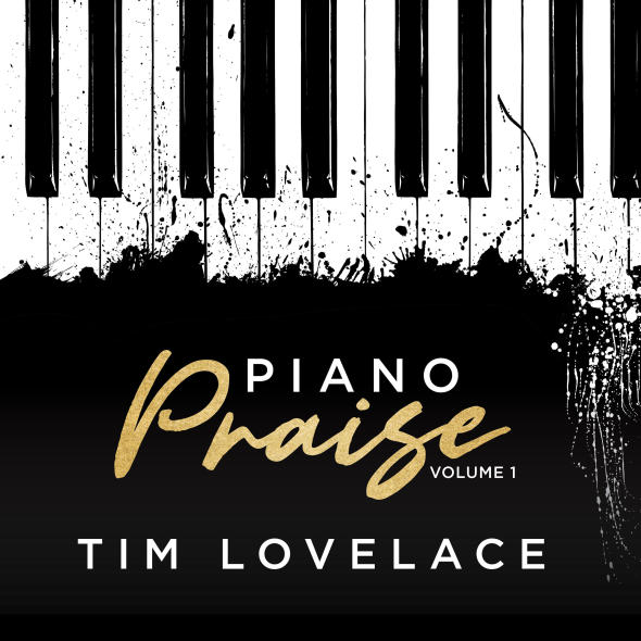 Tim Lovelace - Piano Praise, Volume 1