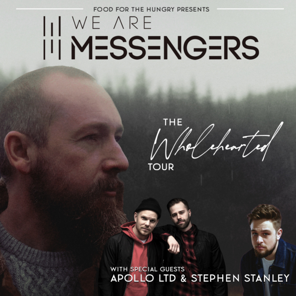 We Are Messengers - Wholehearted Tour