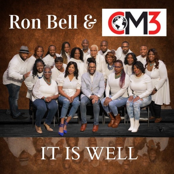 Ron Bell and CM3 offer "It Is Well" single