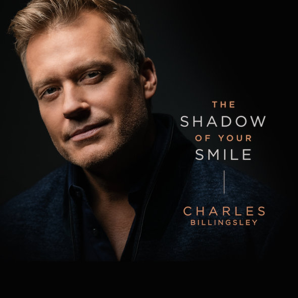 Charles Billingsley - 'In The Shadow Of Your Smile'