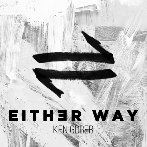 Ken Gober - Either Way