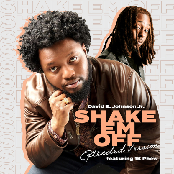 David E. Johnson, Jr. releases Go-Go Gospel single and videos - "Shake Em Off" Extended Version with 1K Phew