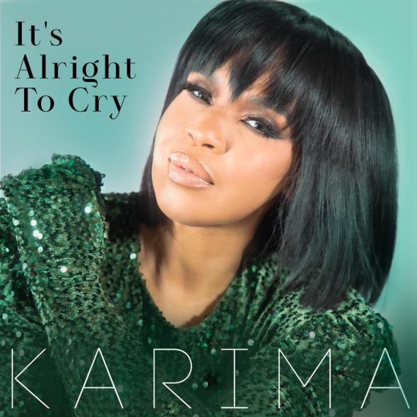 KARIMA - It’s Alright To Cry