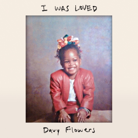 Davy Flowers "I Was Loved" 