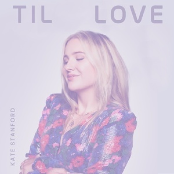 Kate Stanford- Til Love