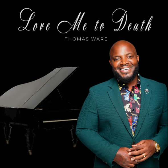 Thomas Ware- Love Me to Death