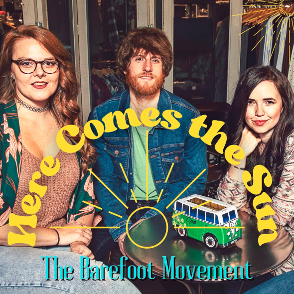 The Barefoot Movement- Here Comes the Sun