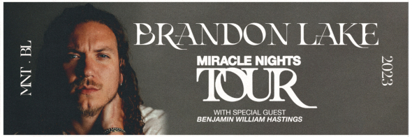 Brandon Lake 2023 "Miracle Nights Tour"
