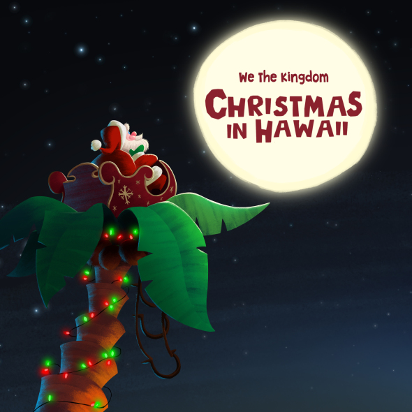 We The Kingdom - "Christmas in Hawaii"